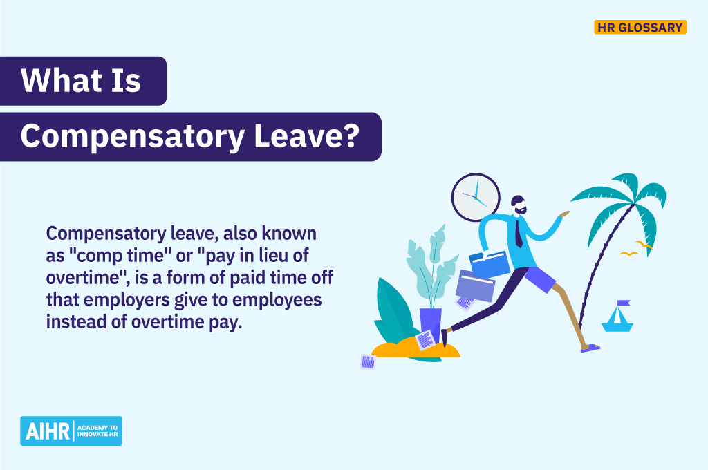 Definition of the term "compensatory leave."