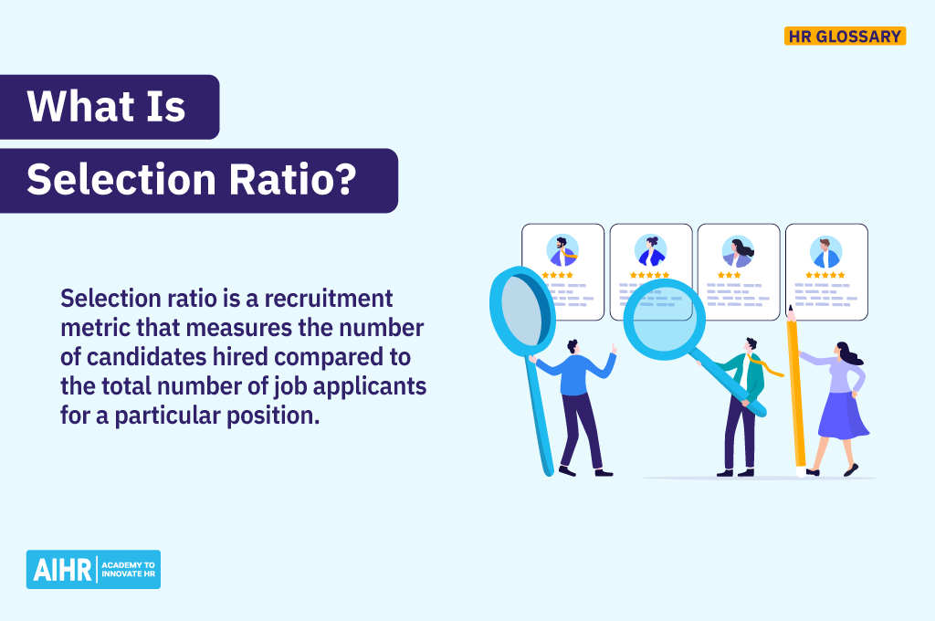 Definition of the term "Selection ratio."