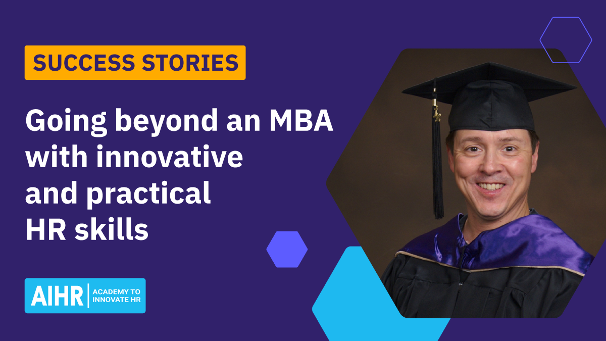 Sucess story: Going beyond an MBA with innovative and practical HR skills.