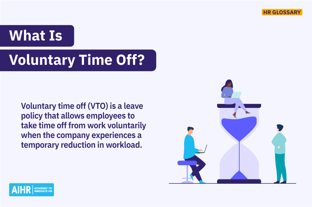 Definition of the term "voluntary time off."